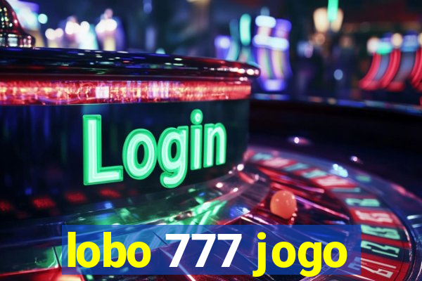 lobo 777 jogo